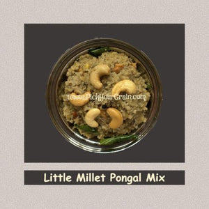 Little Millet Pongal Mix Ready to Cook- PickYourGrain