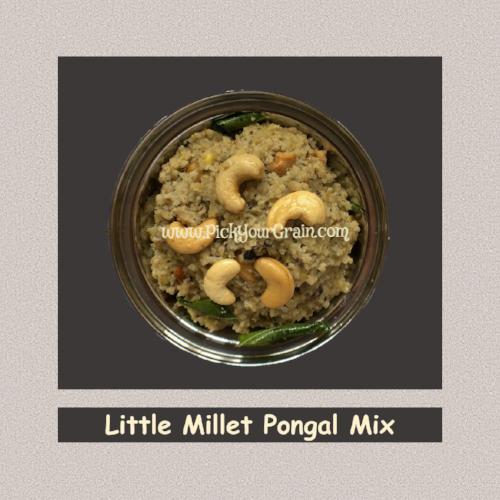 Little Millet Pongal Mix Ready to Cook- PickYourGrain